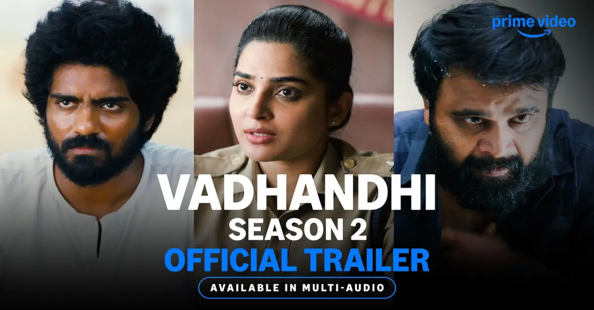 Vadhandhi Season 2 Official Trailer