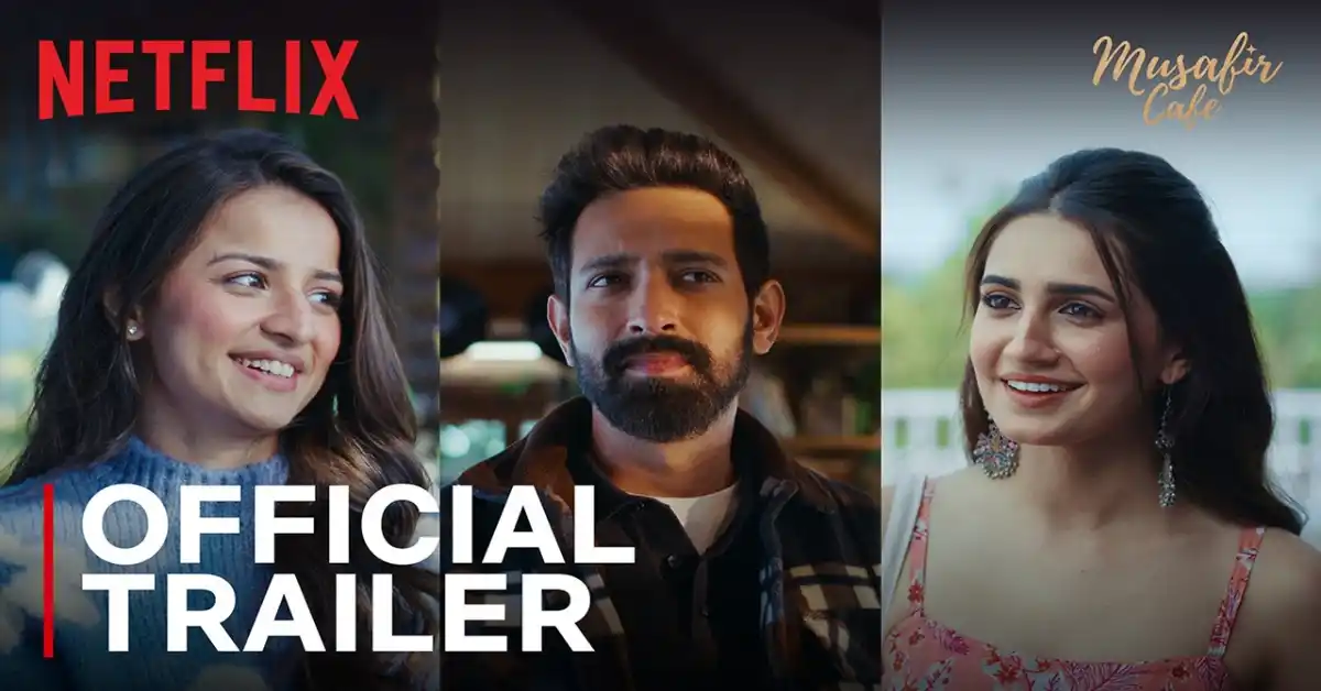 Musafir Cafe Official Trailer