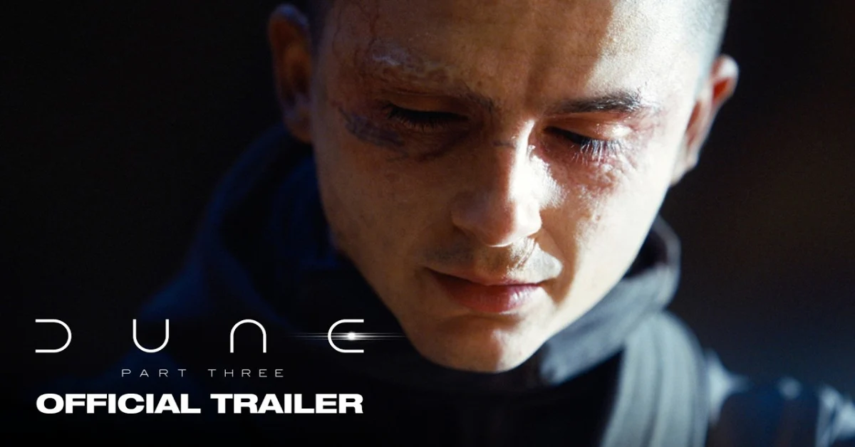 Dune: Part Three Official Trailer